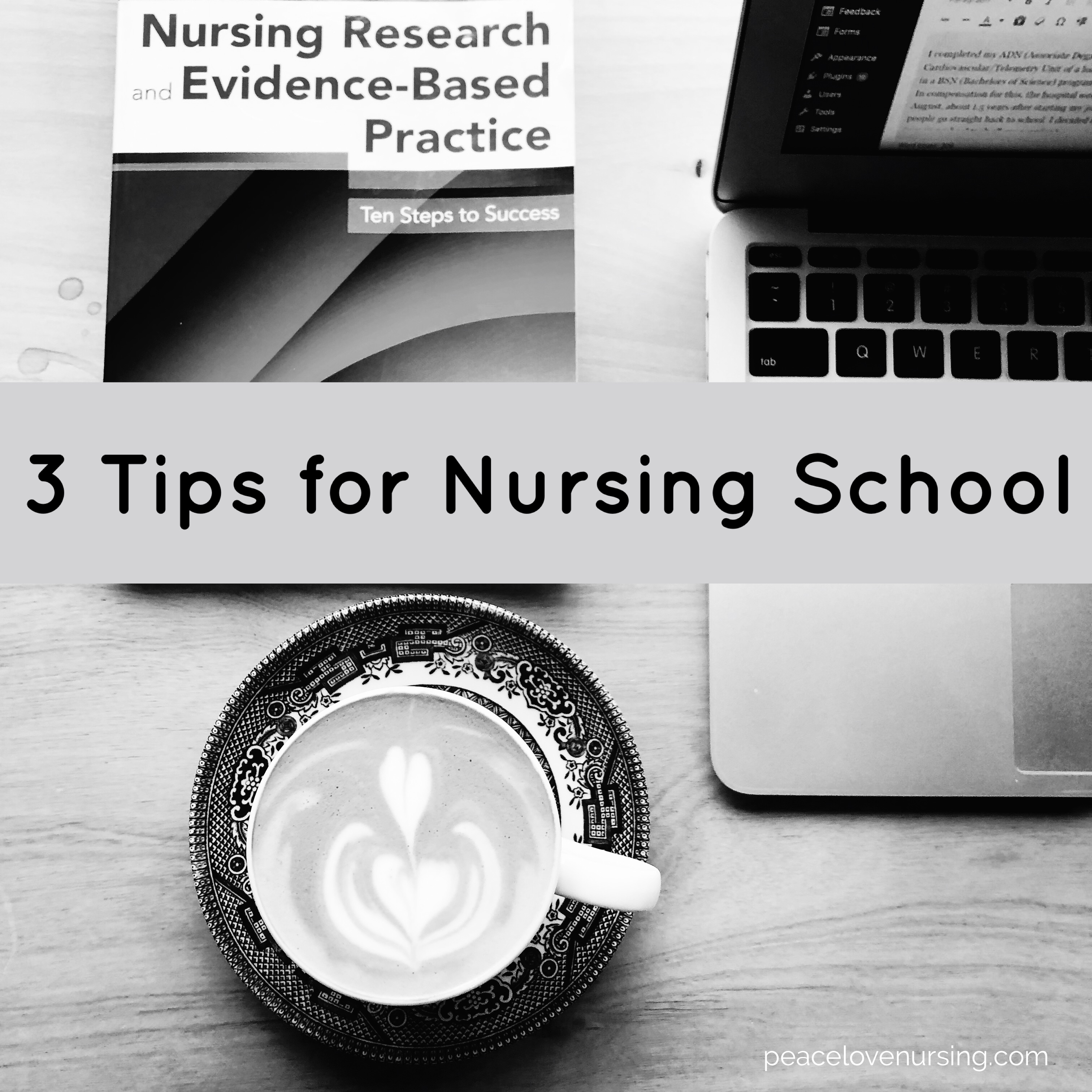 three-tips-for-nursing-school-peace-love-nursing